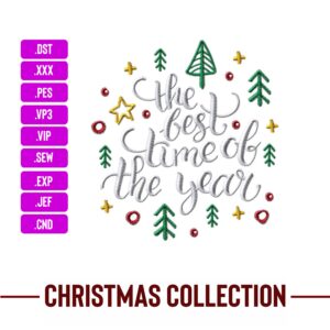 The-Best-Time-The-Year-Christmas-Machine-Embroidery-Design